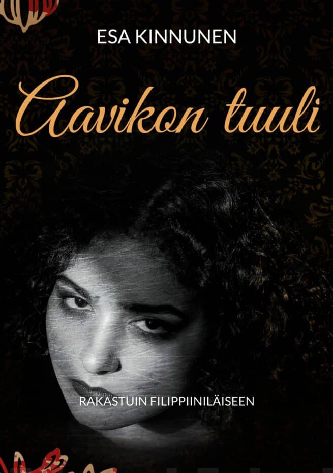 Aavikon tuuli - Rakastuin filippiiniläiseen