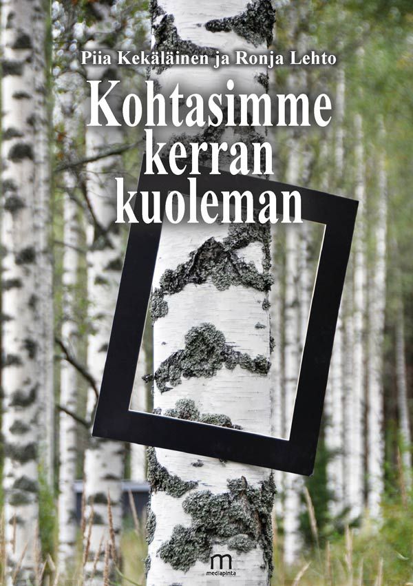 Kohtasimme kerran kuoleman : runokirja.fi -sarja