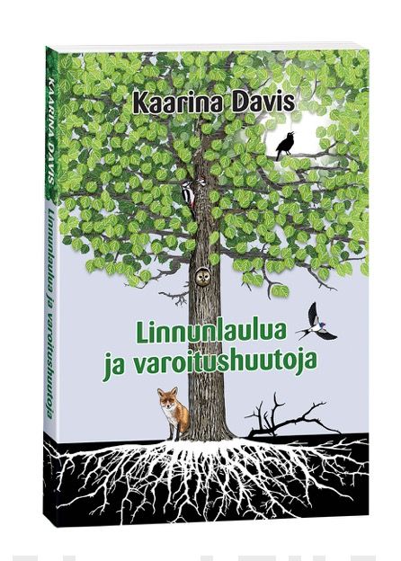 Linnunlaulua ja varoitushuutoja