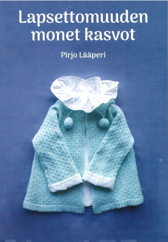Lapsettomuuden monet kasvot Suomen vanhin kirjakauppa - Vuodesta 1899