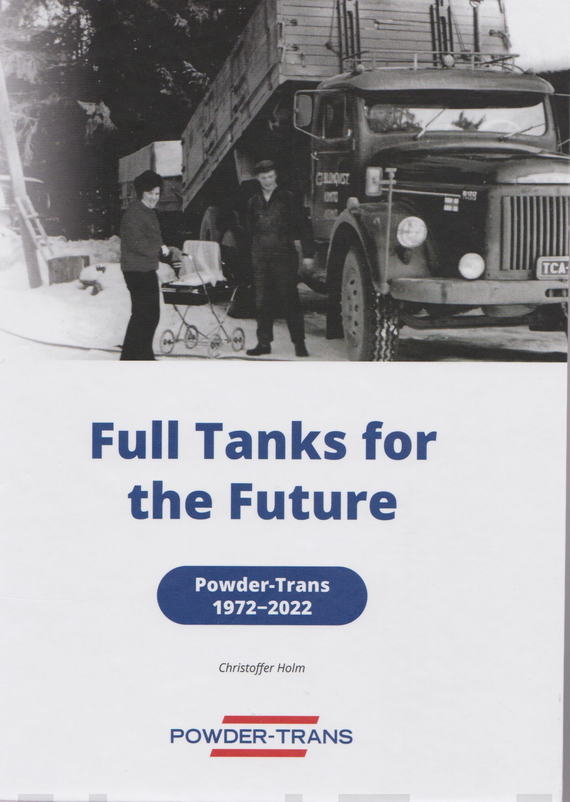 Full tanks for the future : Powder Trans 1972-2022 Suomen vanhin kirjakauppa - Vuodesta 1899