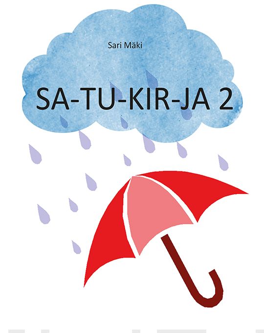 SA-TU-KIR-JA 2 : taidenäyttely