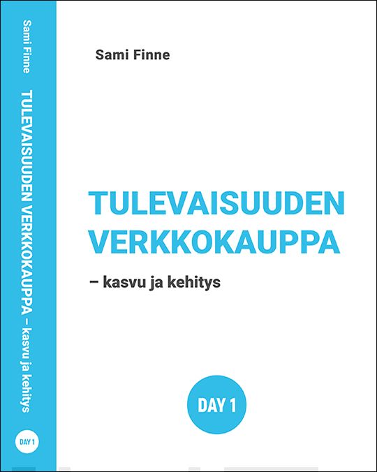 Tulevaisuuden verkkokauppa : kasvu ja kehitys