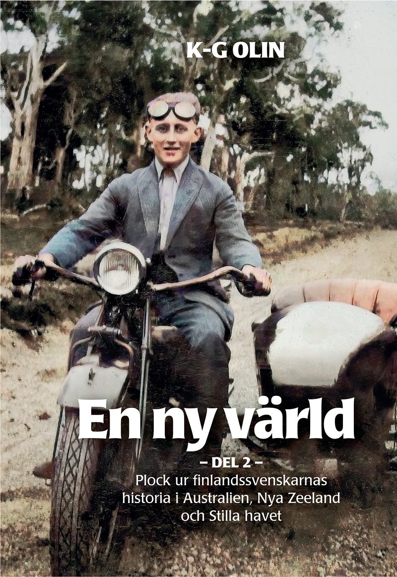 En ny värld : del 2, Plock ur finlandssvenskarnas historia i Australien, Nya Zeeland och Stilla havet