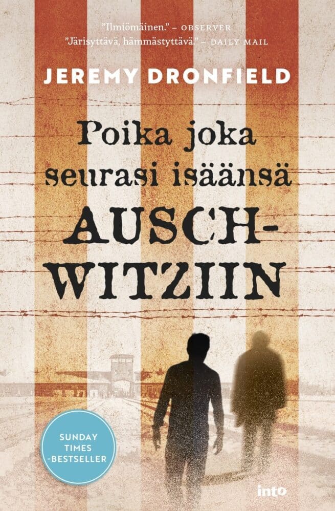 Poika joka seurasi isäänsä Auschwitziin (pokkari)