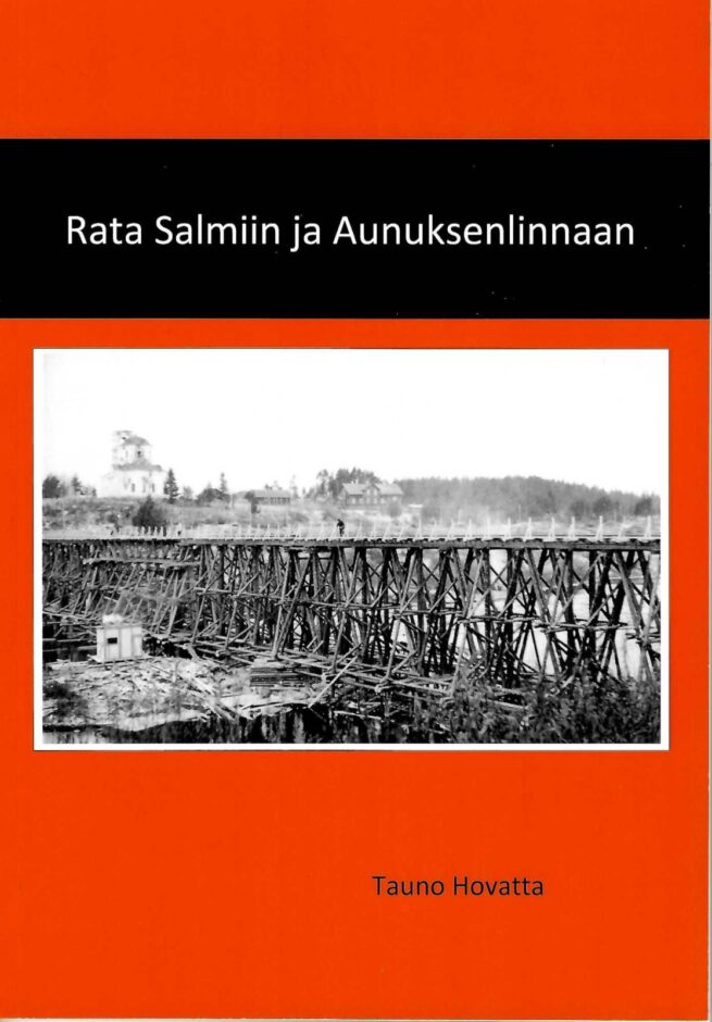 Rata Salmiin ja Aunuksenlinnaan