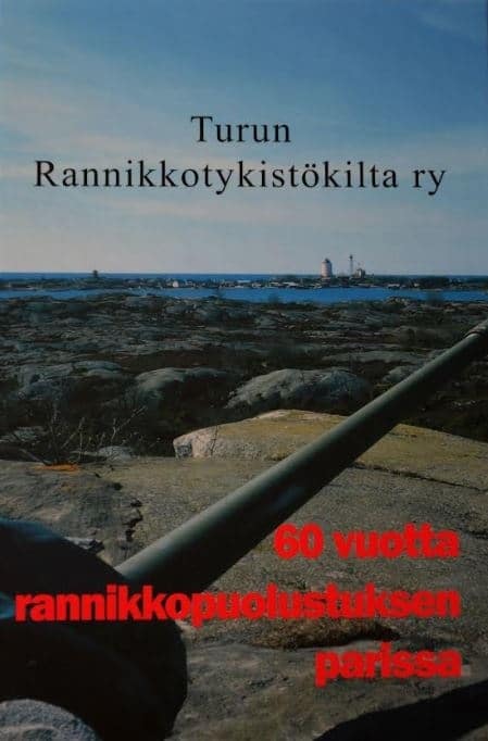 Turun Rannikkotykistökilta ry 60 vuotta rannikkopuolustuksen parissa