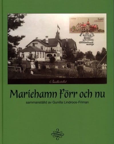 Mariehamn förr och nu