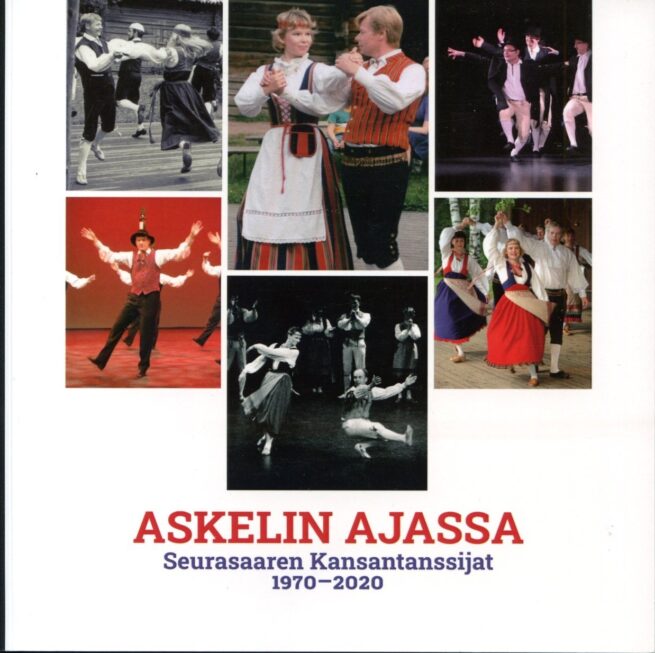 Askelin ajassa (haitarikirja) : Seurasaaren Kansantanssijat 1970-2020