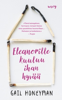 Eleanorille kuuluu ihan hyvää