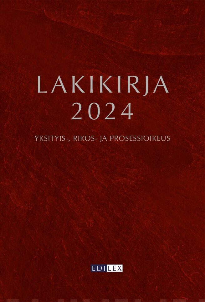 Lakikirja 2024 : yksityis-, rikos- ja prosessioikeus