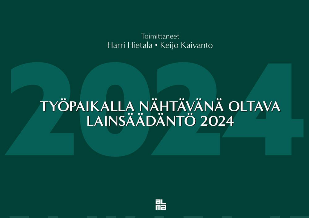 Työpaikalla nähtävänä oltava lainsäädäntö 2024