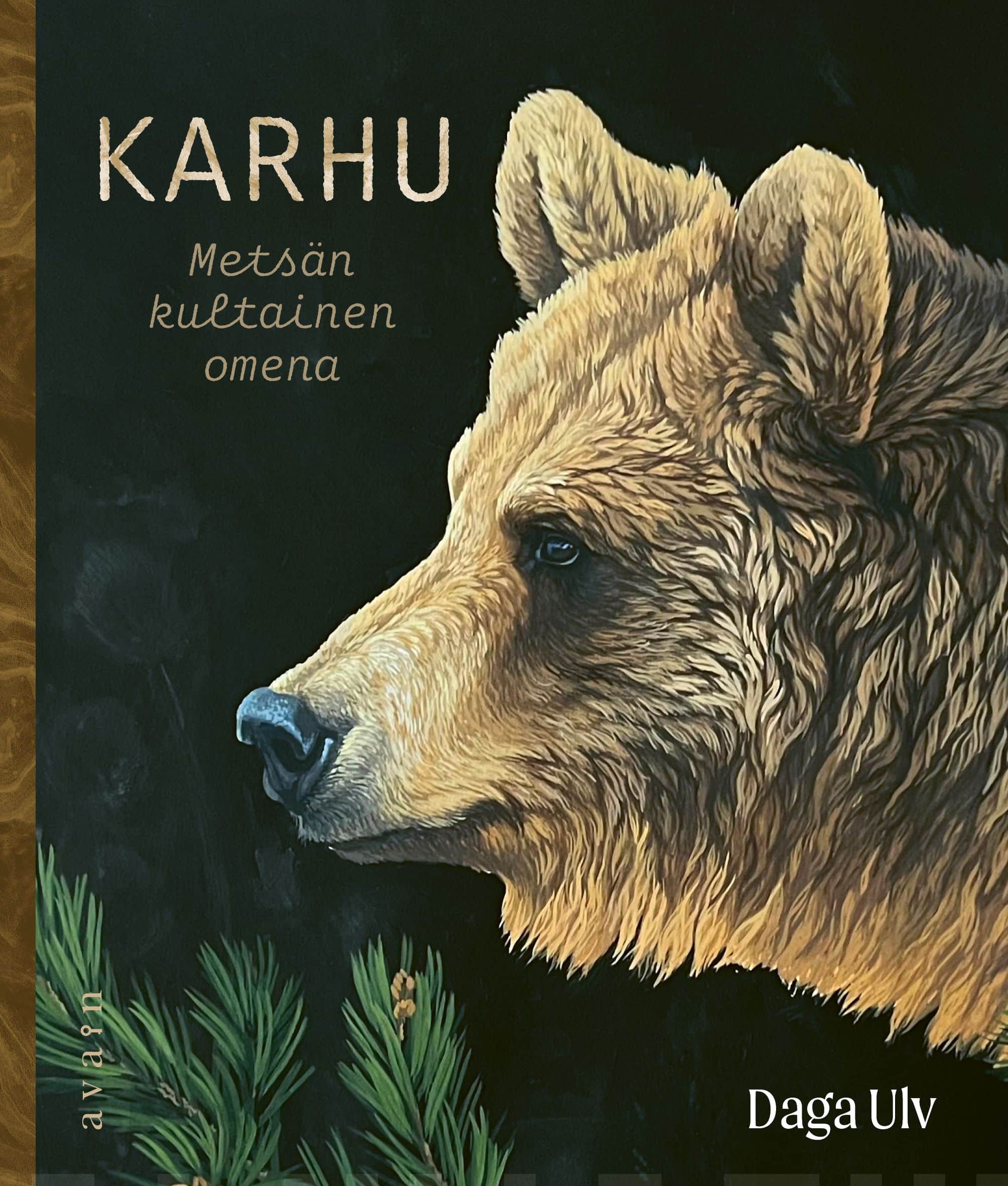 Karhu : Metsän kultainen omena