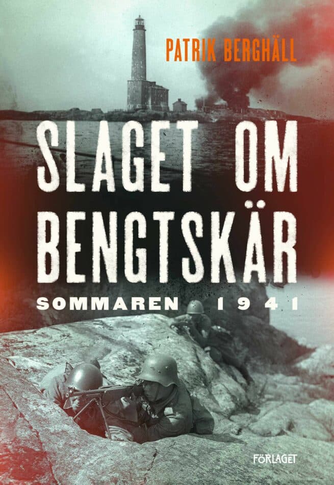 Slaget om Bengtskär : sommaren 1941