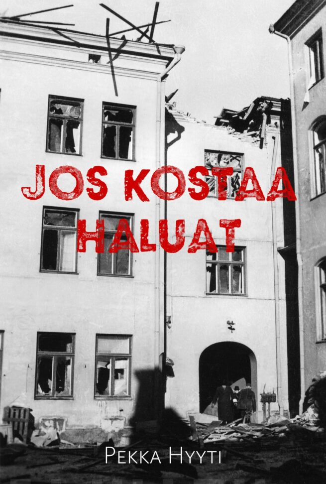 Jos kostaa haluat