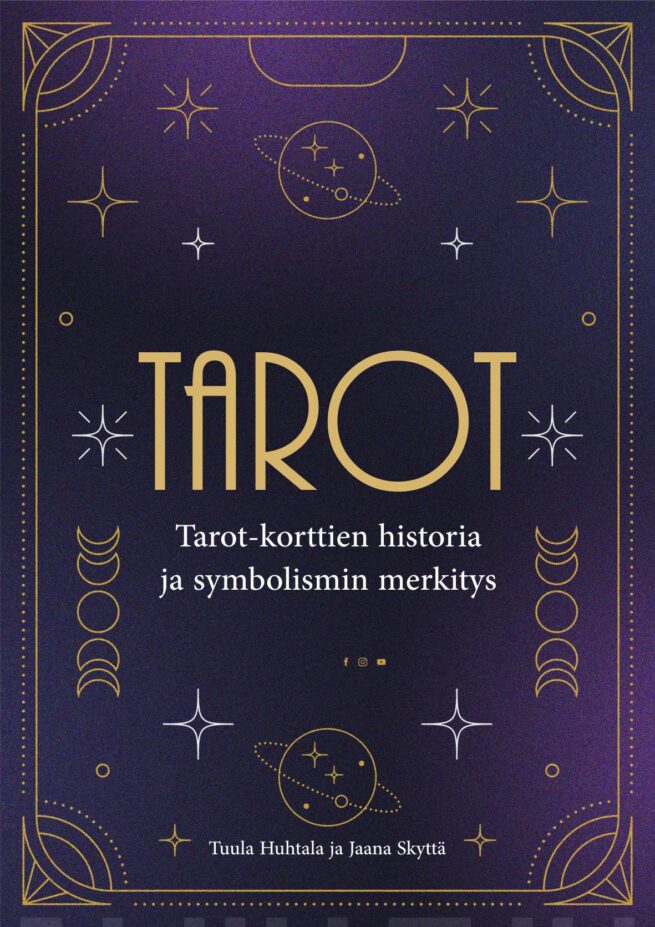 Tarot : tarot-korttien historia ja symbolismin merkitys