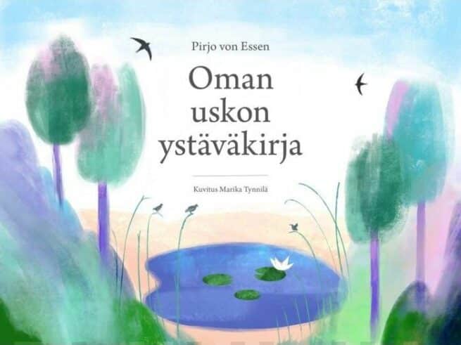 Oman uskon ystäväkirja (sis. myös kirjaan täytettäviä sivuja)