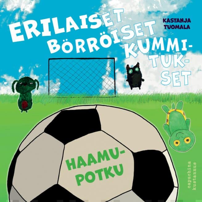 Erilaiset börröiset kummitukset : haamupotku