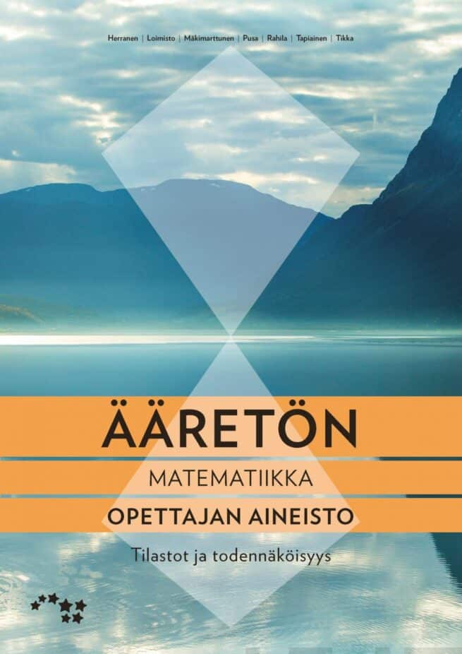 Ääretön Tilastot ja todennäköisyys (OPS16) opettajan aineisto : Matematiikka