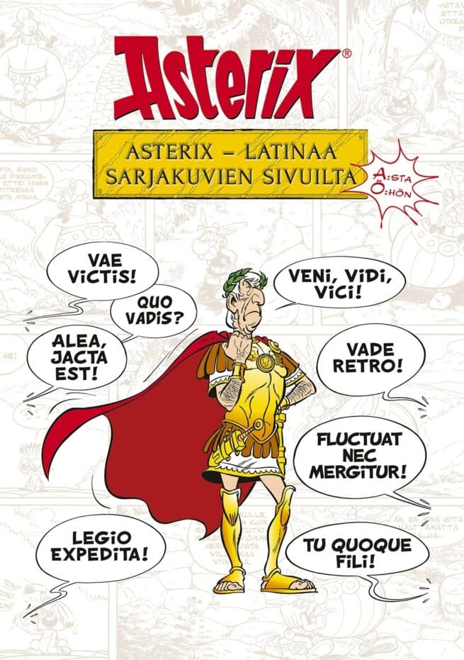 Asterix : latinaa sarjakuvan sivuilta