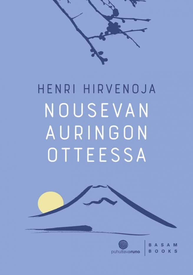 Nousevan auringon otteessa