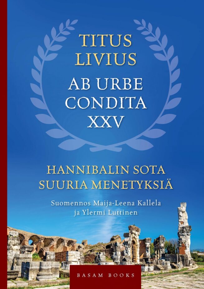 Ab urbe condita 25, Hannibalin sota. Suuria menetyksiä
