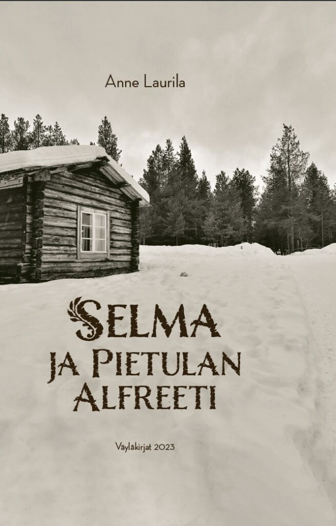 Selma ja Pietulan Alfreeti : romaani