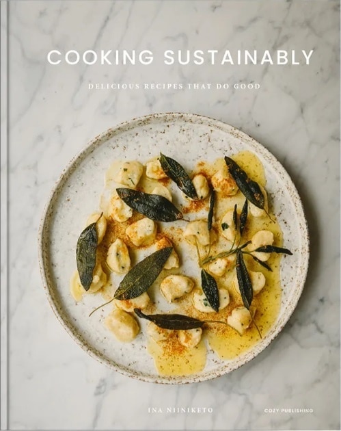 Cooking sustainably : delicious recipes that do good