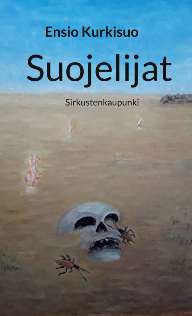 Suojelijat : sirkustenkaupunki