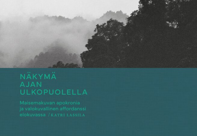 Näkymä ajan ulkopuolella : maisemakuvan apokronia ja valokuvallinen affordanssi elokuvassa
