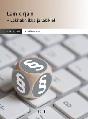 Lain kirjain : lakitekniikka ja lakikieli