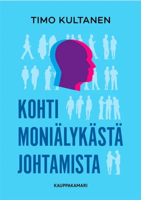 Kohti moniälykästä johtamista