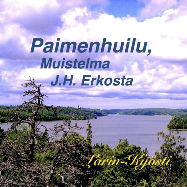 Paimenhuilu, muistelma J.H. Erkosta (mp3-CD-äänilevy)