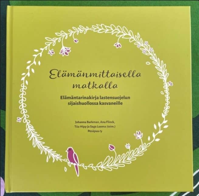 Elämänmittaisella matkalla (täytettävä kirja + kutsukortti) : elämäntarinakirja lastensuojelun sijaishuollossa kasvaneille