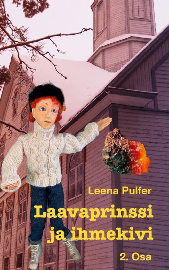 Laavaprinssi ja ihmekivi : 2. osa