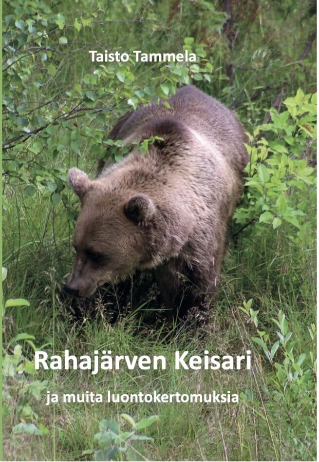 Rahajärven keisari : ja muita luontokertomuksia