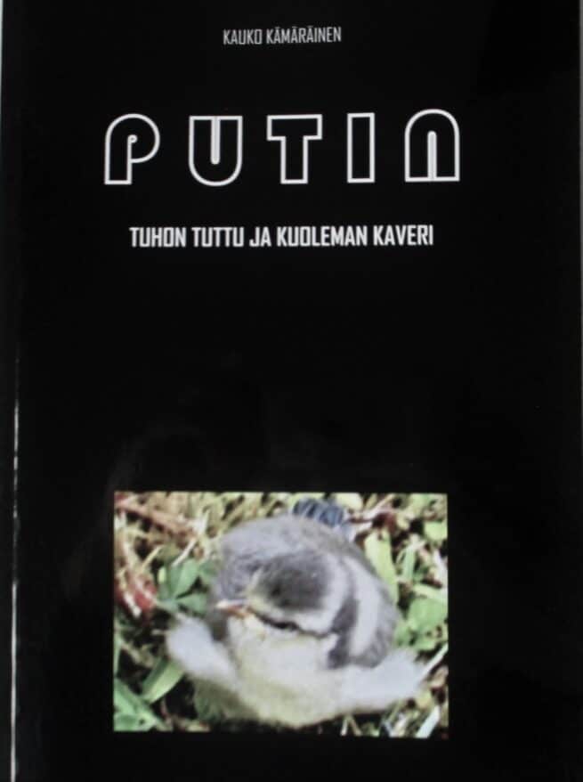 Putin : tuhon tuttu ja kuoleman kaveri