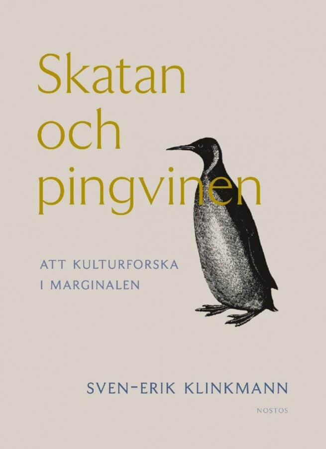 Skatan och pingvinen : att kulturforska i marginalen