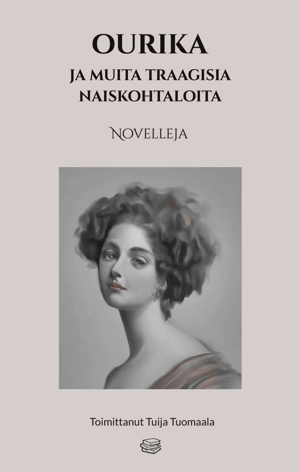 Ourika ja muita traagisia naiskohtaloita : novelleja