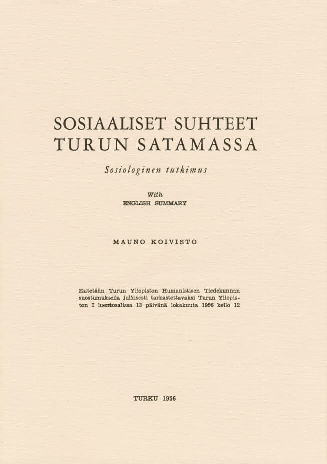 Sosiaaliset suhteet Turun satamassa – Näköispainos