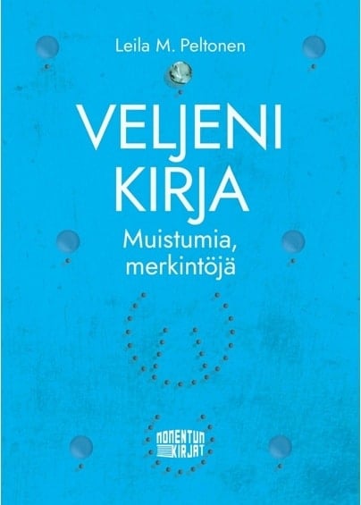 Veljeni kirja : muistumia, merkintöjä