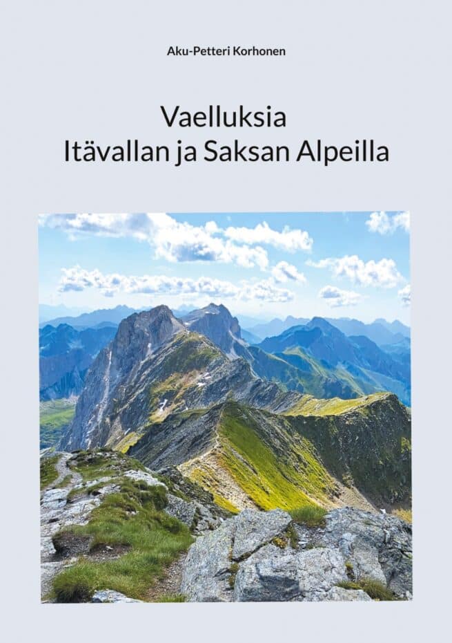 Vaelluksia Itävallan ja Saksan Alpeilla