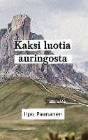 Kaksi luotia auringosta