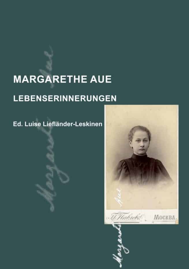 Margarethe Aue : Lebenserinnerungen