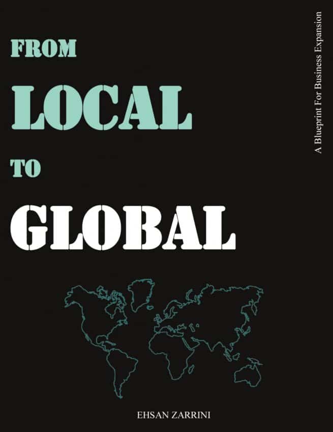 From local to global : a blueprint for business expansion