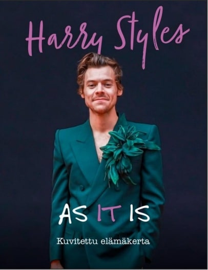 Harry Styles : As it is : kuvitettu elämäkerta