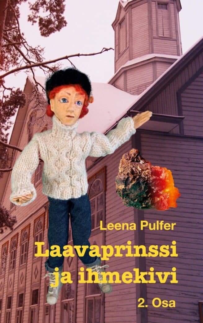 Laavaprinssi ja ihmekivi : 2. osa