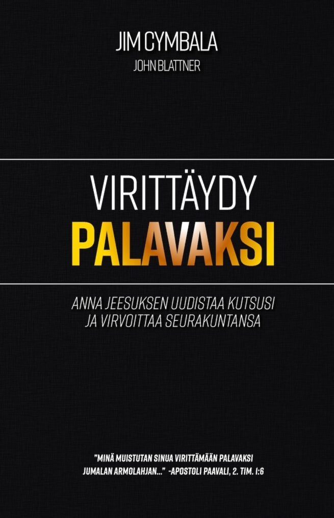 Virittäydy palavaksi