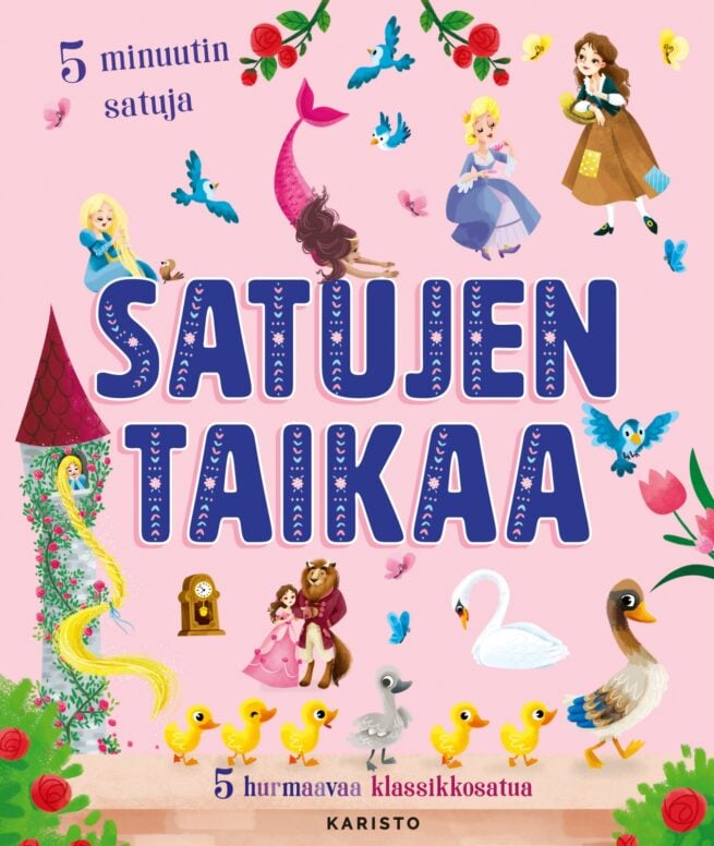 Satujen taikaa : 5 minuutin satuja