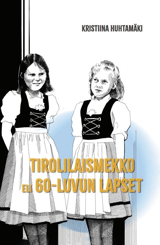 Tirolilaismekko eli 60-luvun lapset